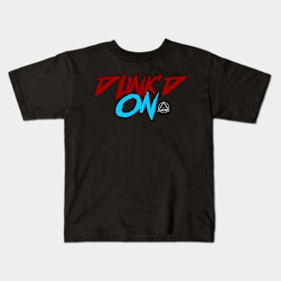 Dunk'd On Kids T-Shirt